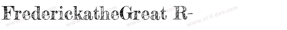 FrederickatheGreat R字体转换